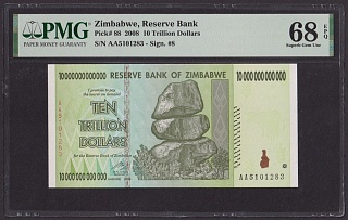 Зимбабве 2008г 10 Триллионов Долларов . (Pick 88) UNC слаб PMG-68 EPQ